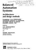 Balanced automation systems architectures and design methods : proceedings of the IEEE/ECLA/IFIP International Conference on Architectures and Design Methods for Balanced Automation Systems, 1995