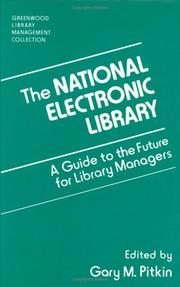 The National Electronic Library a guide to the future for library managers