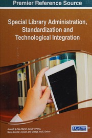 Special library administration, standardization, and technology integration