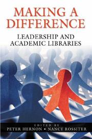 Making a difference leadership and academic libraries