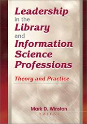 Leadership in the library and information science professions theory and practice