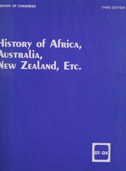 Library of Congress classification. Class D Subclasses DT-DX History of Africa, Australia, New Zealand, etc.