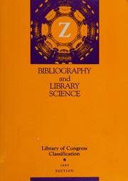 Library of Congress classification. Z. Bibliography and library science