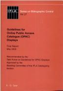 Guidelines for online public access catalogue (OPAC) displays final report May 2005