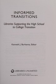 Informed transitions libraries supporting the high school to college transition
