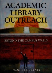 Academic library outreach beyond the campus walls