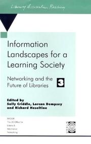 Information landscapes for a learning society networking and the future of libraries 3 : an international conference held at the University of Bath, 29 June-1 July 1998
