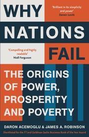 Why nations fail the origins of power, prosperity and poverty