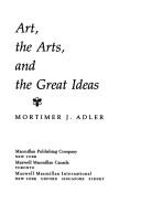 Art, the arts, and the great ideas