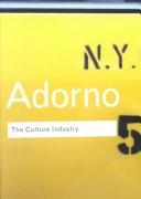 The culture industry selected essays on mass culture