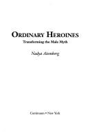 Ordinary heroines transforming the male myth