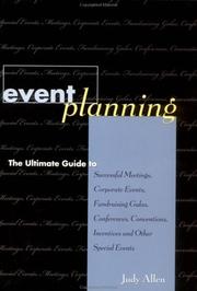 Event planning the ultimate guide to successful meetings, corporate events, fundraising galas, conferences, conventions, incentives and other special events