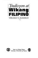 Tradisyon at wikang Filipino