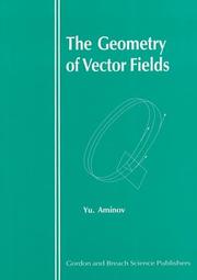The geometry of vector fields