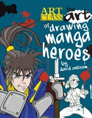 The art of drawing manga heroes