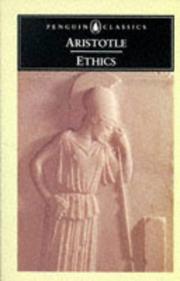 The ethics of Aristotle the Nicomachean ethics