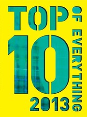 Top 10 of everything 2013.