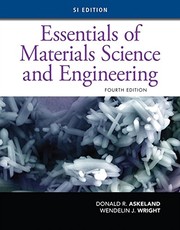 Essentials of materials science and engineering