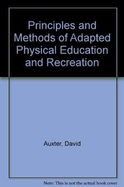 Principles and methods of adapted physical education and recreation