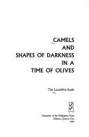 Camels and shapes of darkness in a time of olives