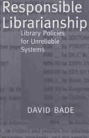 Responsible librarianship library policies for unreliable systems