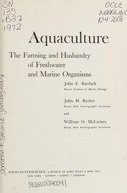 Aquaculture the farming and husbandry of freshwater and marine organisms