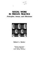 Social work in private practice principles, issues, and dilemmas