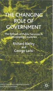 The changing role of government the reform of public service in developing countries