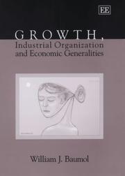 Growth, industrial organization and economic generalities