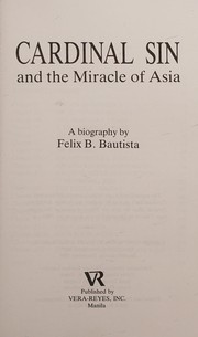 Cardinal Sin and the miracle of Asia a biography
