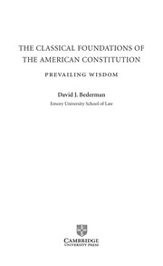 The classical foundations of the American Constitution prevailing wisdom