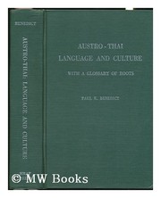 Austro-Thai language and culture, with a glossary of roots