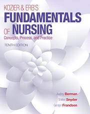 Kozier & Erb's fundamentals of nursing concepts, process, and practice