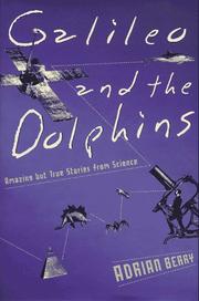 Galileo and the dolphins amazing but true stories from science