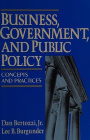 Business, government, and public policy concepts and practices