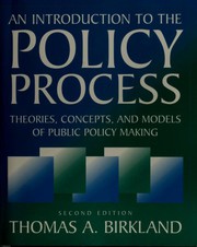 An introduction to the policy process theories, concepts, and models of public policy making