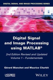 Digital signal and image processing using MATLAB®