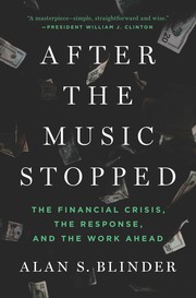 After the music stopped the financial crisis, the response, and the work ahead