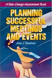 Planning succesful meetings and events a take-charge assistant book