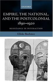 Empire, the national, and the postcolonial, 1890-1920 resistance in interaction