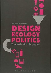 Design, ecology, politics towards the ecocene