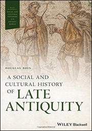 A social and cultural history of late antiquity