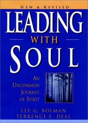 Leading with soul an uncommon journey of spirit