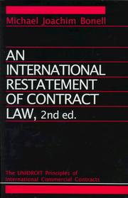 An international restatement of contract law the UNIDROIT principles of international commercial contracts