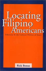 Locating Filipino Americans ethnicity and the cultural politics of space