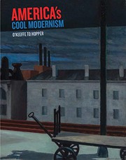 America's cool modernism O'Keefe to Hopper