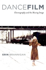 Dancefilm choreography and the moving image