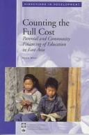Counting the full cost parental and community financing of Education in East Asia