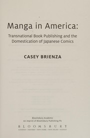 Manga in America transnational book publishing and the domestication of Japanese comics