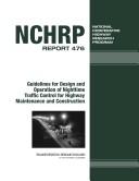 Guidelines for design and operation of nighttime traffic control for highway maintenance and construction